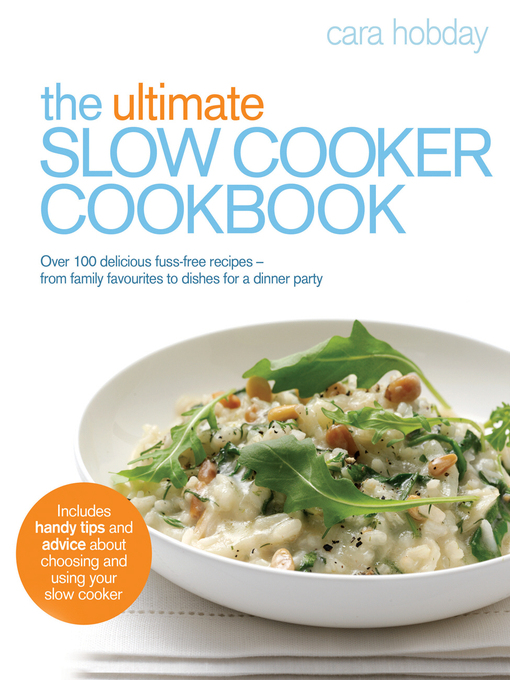 Title details for The Ultimate Slow Cooker Cookbook by Cara Hobday - Wait list